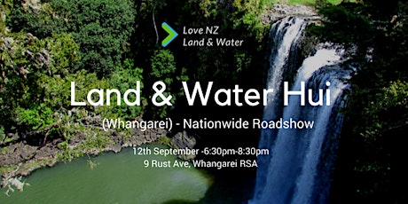 Land & Water Hui - Whangarei primary image