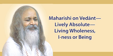 Maharishi on Vedānt — NOW ONLINE primary image