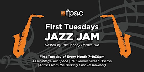 October – FPAC First Tuesdays Jazz Jam Hosted by The Johnny Horner Trio