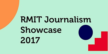 RMIT Journalism showcase 2017 primary image