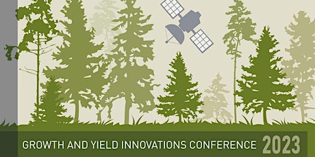 Growth and Yield Innovations Conference 2023