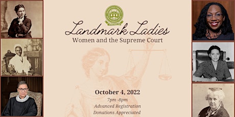 Landmark Ladies: Women and the Supreme Court Virtual Program