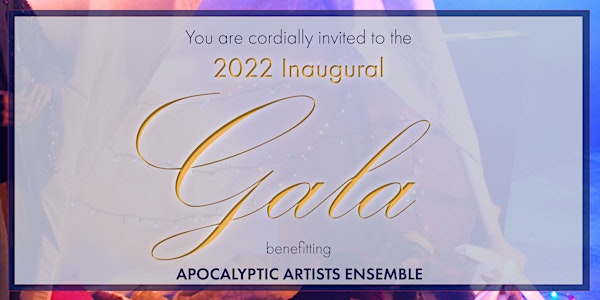 Apocalyptic Artists' Inaugural Gala