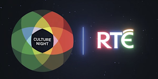 Culture Night 2017 with RTÉ