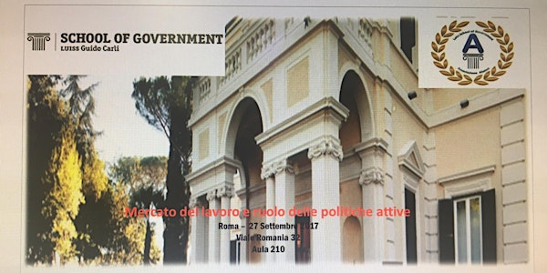 Il mercato del lavoro e ruolo delle politiche attive