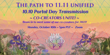 10.10.22 Portal Day Transmission: Co-Creators Unite!