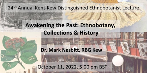 Distinguished Ethnobotanist Lecture 2022 ONLINE