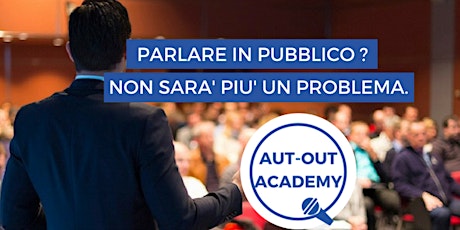 Immagine principale di Open Day Aut-Out Academy Corso Public Speaking - Dizione - Educazione della voce 