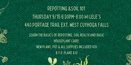 Repotting and Soil Health Class