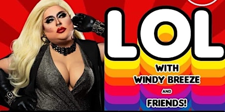 LOL hosted by Windy Breeze and Friends!
