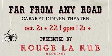 Rouge la Rue 21+ cabaret & burlesque dinner theater