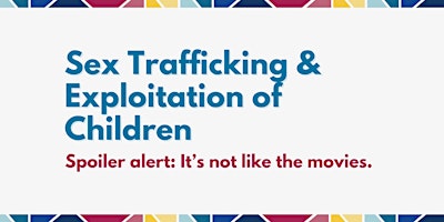 Sex Trafficking & Exploitation Presentation