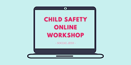 Imagen principal de Child Safety Online Workshop