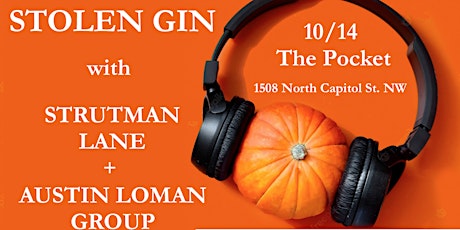 The Pocket Presents: Stolen Gin w/ Strutman Lane + Austin Loman Group