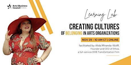 Creating Cultures of Belonging in Arts Organizations (DEIB)