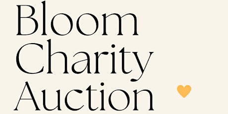 Bloom Charity Auction