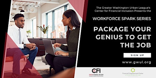 GWUL Workforce Spark Series - Package Your Genius to Get the Job