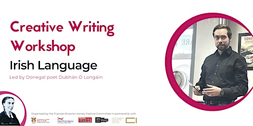 Creative Writing Workshop in Irish led by poet Dubhán Ó Longáin
