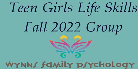 Teen Girls Life Skills Group