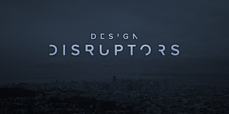 Design Disruptors Screening primary image