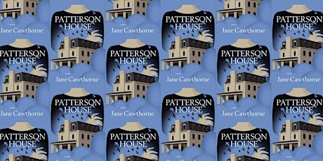Patterson House Launch with Jane Cawthorne & Friends