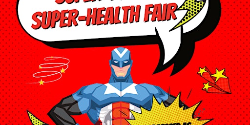 Super-Hero Super-Health Fair