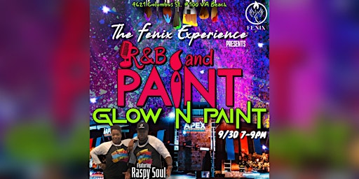 R&B and Paint™️ presents Glow  n Paint at APEX!