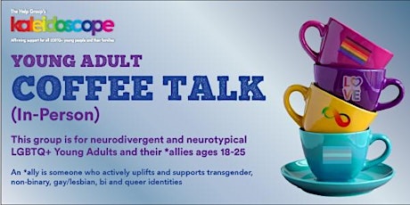 Coffee Talk for LGBTQ+ Young Adults 18-25 primary image