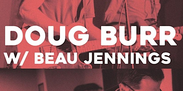 DOUG BURR W/ BEAU JENNINGS