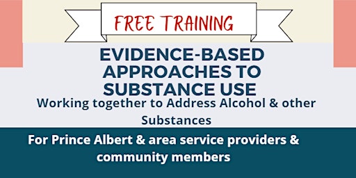 Evidence Based Approaches to Substance Use