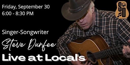 Steve Dunfee - Live at Local's Deli