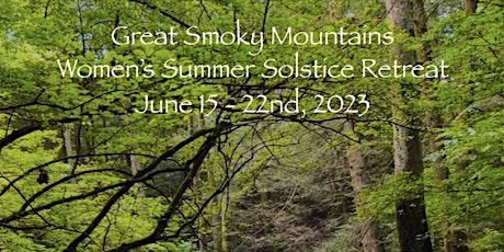 Great Smoky Mountains - Summer Solstice Retreat for Women