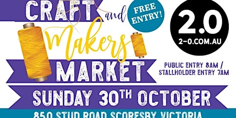 Imagem principal de Craft & Maker's Market  - Sunday 30th October - 850 Stud Road Scoresby