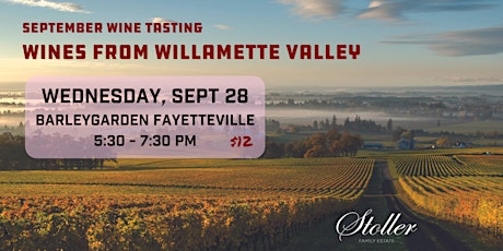 September Wine Tasting - Willamette Valley