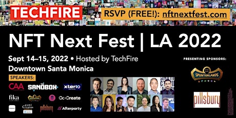 NFT Next Fest | LA 2022 | Hosted by TechFire primary image
