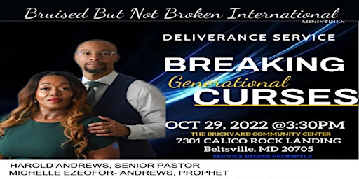 Healing and Deliverance Service:  Breaking Generational Curses