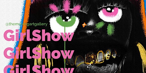 GirlShow: A One Time Music and Art Show