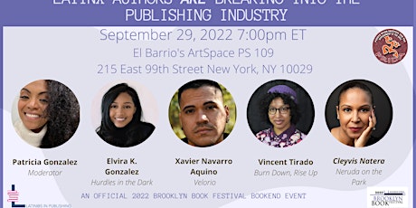 BKBF BookEnd Panel: Latinx Authors ARE breaking into Publishing Industry