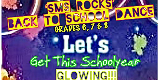 SMS ROCKS!! - WHITEOUT Dance! Let’s Get This School Year ‘GLOWING’!!
