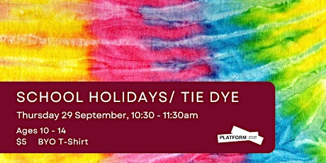 SCHOOL HOLIDAYS: Tie Dye Workshop SOLD OUT primary image