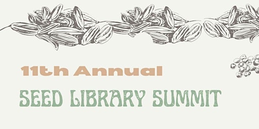 Seed Library Summit
