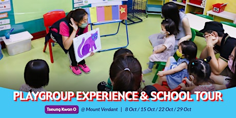 Box Hill - Playgroup Experience & School Tour @ Tseung Kwan O Campus