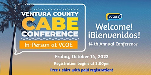 Ventura County CABE Conference 2022 - 14th Annual