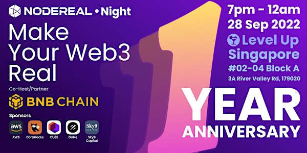 Make Your Web3 Real, NodeReal 1 Year Anniversary
