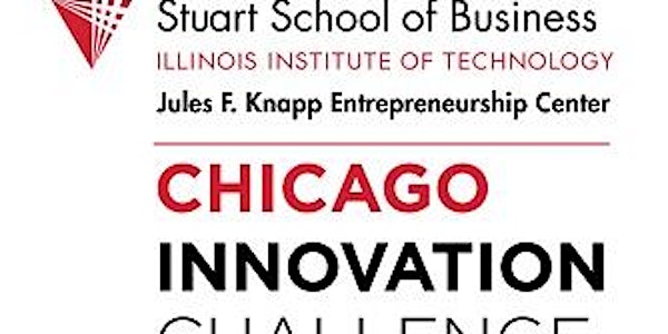 FREE Lunch and learn session at IIT Chicago-Kent College of Law, 7th floor to learn about how to enter the Chicago Innovation Challenge 
