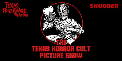 The Texas Horror Cult Picture Show
