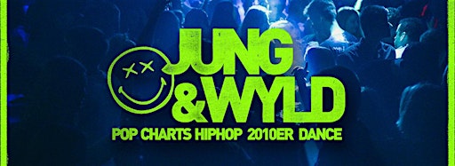 Collection image for JUNG & WYLD - Pop, Charts, HipHop, 2010er, Dance
