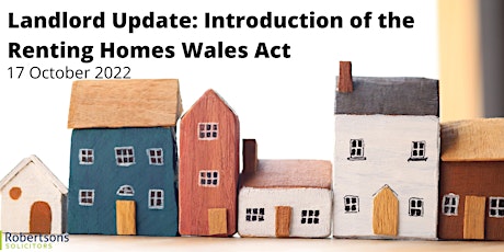 Landlord Update - Introduction of the Renting Homes Wales Act