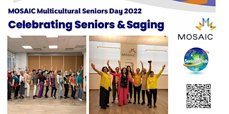 MOSAIC Multicultural Seniors Day 2022 - Celebrating Seniors & Saging