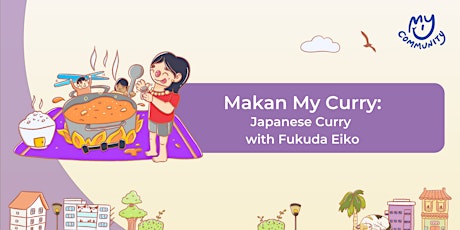 Makan My Curry: Japanese Curry with Fukuda Eiko